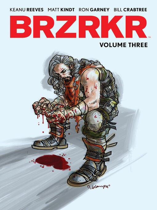 Title details for BRZRKR (2021), Volume 3 by Keanu Reeves - Wait list